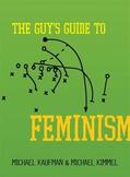 Kaufman / Kimmel |  The Guy's Guide to Feminism | Buch |  Sack Fachmedien