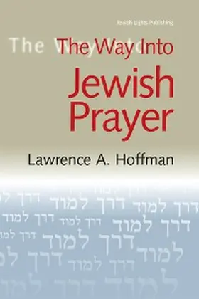 Hoffman |  The Way Into Jewish Prayer | eBook | Sack Fachmedien