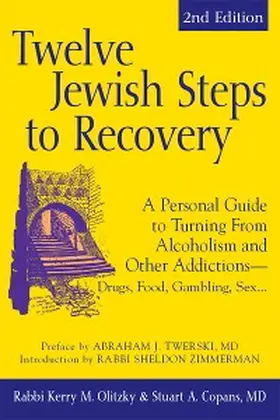 Copans / Olitzky |  Twelve Jewish Steps to Recovery (2nd Edition) | eBook | Sack Fachmedien
