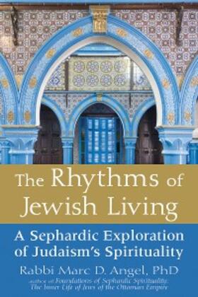 Angel |  The Rhythms of Jewish Living | eBook | Sack Fachmedien