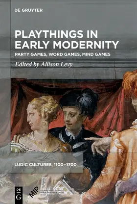 Levy |  Playthings in Early Modernity | eBook | Sack Fachmedien