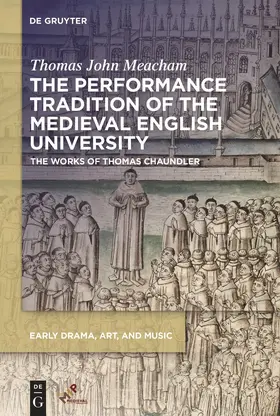 Meacham | The Performance Tradition of the Medieval English University | Buch | 978-1-58044-355-5 | www.sack.de