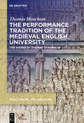 Meacham |  The Performance Tradition of the Medieval English University | Buch |  Sack Fachmedien