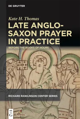 Thomas | Late Anglo-Saxon Prayer in Practice | Buch | 978-1-58044-361-6 | www.sack.de