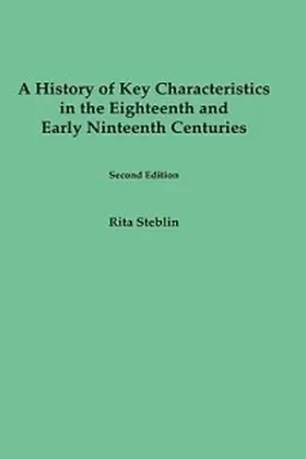 Steblin |  A History of Key Characteristics in the 18th and Early 19th Centuries | Buch |  Sack Fachmedien