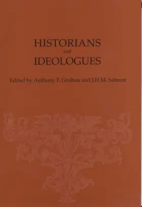 Salmon / Grafton / Grafton-Left Princeton 2008 |  Historians and Ideologues | Buch |  Sack Fachmedien