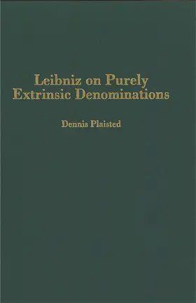 Plaisted |  Leibniz on Purely Extrinsic Denominations | Buch |  Sack Fachmedien