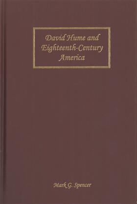 Spencer |  David Hume and Eighteenth-Century America | Buch |  Sack Fachmedien