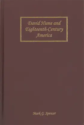 Spencer |  David Hume and Eighteenth-Century America | Buch |  Sack Fachmedien