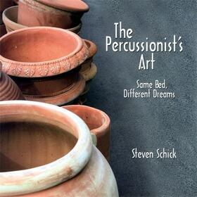 Schick | Percussionist's Art | Buch | 978-1-58046-214-3 | sack.de