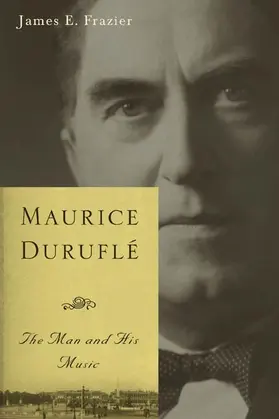 Frazier |  Maurice Duruflé | Buch |  Sack Fachmedien