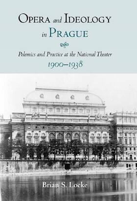 Locke | Opera and Ideology in Prague | Buch | 978-1-58046-228-0 | sack.de