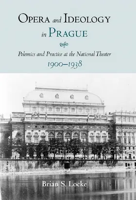 Locke | Opera and Ideology in Prague | Buch | 978-1-58046-228-0 | sack.de