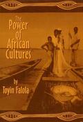 Falola |  The Power of African Cultures | Buch |  Sack Fachmedien