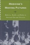 Reagan / Tomes / Treichler |  Medicine's Moving Pictures | Buch |  Sack Fachmedien