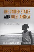 Jalloh / Falola |  The United States and West Africa | Buch |  Sack Fachmedien