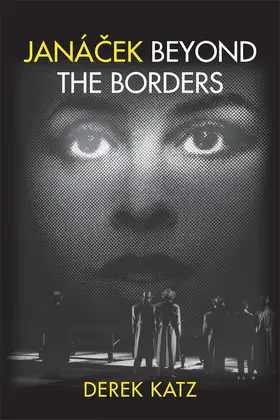 Katz |  Janácek Beyond the Borders | Buch |  Sack Fachmedien