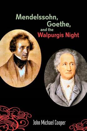 Cooper |  Mendelssohn, Goethe, and the Walpurgis Night | Buch |  Sack Fachmedien