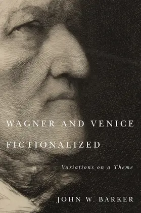 Barker | Wagner and Venice Fictionalized | Buch | 978-1-58046-410-9 | sack.de