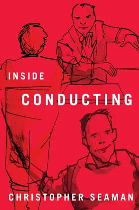 Seaman | Inside Conducting | Buch | 978-1-58046-411-6 | sack.de