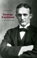 Brayer |  George Eastman | Buch |  Sack Fachmedien