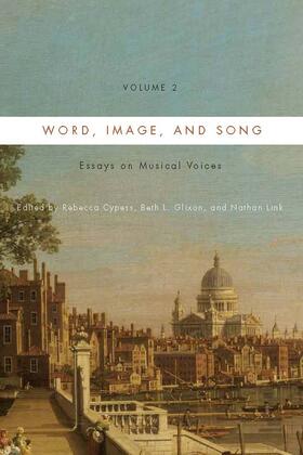 Cypess / Glixon / Link | Word, Image, and Song, Vol. 2 | Buch | 978-1-58046-430-7 | sack.de