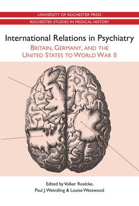 Roelcke / Weindling / Westwood |  International Relations in Psychiatry | Buch |  Sack Fachmedien