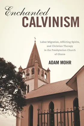 Mohr | Enchanted Calvinism | Buch | 978-1-58046-462-8 | www.sack.de