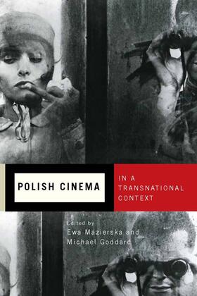 Mazierska / Goddard | Polish Cinema in a Transnational Context | Buch | 978-1-58046-468-0 | sack.de