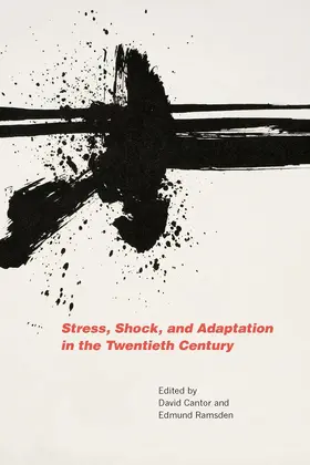Cantor / Ramsden | Stress, Shock, and Adaptation in the Twentieth Century | Buch | 978-1-58046-476-5 | sack.de