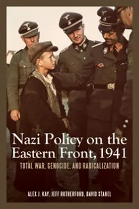 Kay / Rutherford / Stahel |  Nazi Policy on the Eastern Front, 1941 | Buch |  Sack Fachmedien