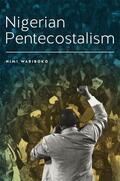 Wariboko |  Nigerian Pentecostalism | Buch |  Sack Fachmedien