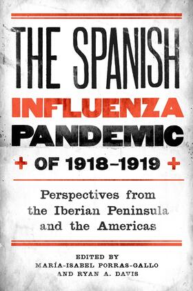 Porras-Gallo / Davis | The Spanish Influenza Pandemic of 1918-1919 | Buch | sack.de