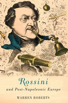 Roberts |  Rossini and Post-Napoleonic Europe | Buch |  Sack Fachmedien