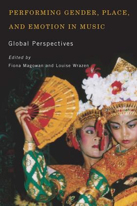 Magowan / Wrazen | Performing Gender, Place, and Emotion in Music | Buch | 978-1-58046-543-4 | sack.de