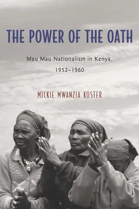 Mwanzia Koster | Power of the Oath | Buch | 978-1-58046-546-5 | www.sack.de