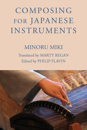 Miki / Flavin |  Composing for Japanese Instruments | Buch |  Sack Fachmedien