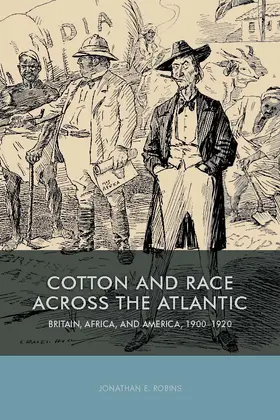 Robins | Cotton and Race Across the Atlantic | Buch | 978-1-58046-567-0 | sack.de