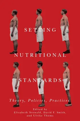 Neswald / Smith / Thoms | Setting Nutritional Standards | Buch | 978-1-58046-576-2 | sack.de