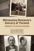 Margineanu / Dennis Deletant |  Witnessing Romania's Century of Turmoil | Buch |  Sack Fachmedien