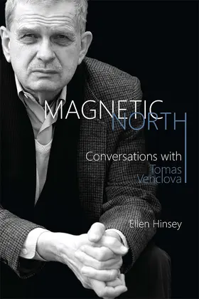 Venclova / Hinsey | Magnetic North | Buch | 978-1-58046-586-1 | sack.de