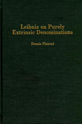 Plaisted |  Leibniz on Purely Extrinsic Denominations | eBook | Sack Fachmedien