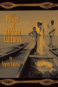 Falola |  The Power of African Cultures | eBook | Sack Fachmedien
