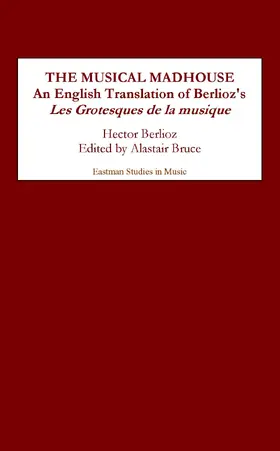 Berlioz / Bruce |  The Musical Madhouse | eBook | Sack Fachmedien