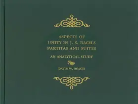 Beach |  Aspects of Unity in J. S. Bach's Partitas and Suites | eBook | Sack Fachmedien