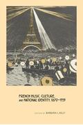 Kelly |  French Music, Culture, and National Identity, 1870-1939 | eBook | Sack Fachmedien