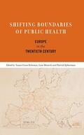 Solomon / Murard / Zylberman |  Shifting Boundaries of Public Health | eBook | Sack Fachmedien
