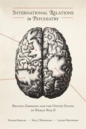 Roelcke / Weindling / Westwood |  International Relations in Psychiatry | eBook | Sack Fachmedien