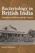 Chakrabarti |  Bacteriology in British India | eBook | Sack Fachmedien