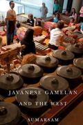 Sumarsam |  Javanese Gamelan and the West | eBook | Sack Fachmedien